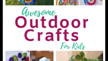 מלאכות הרפתקאות בחוץ: רעיונות יצירתיים בעצמך לחקר הטבע